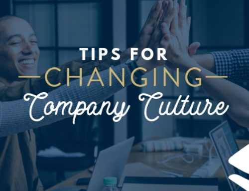 4 tips for changing company culture
