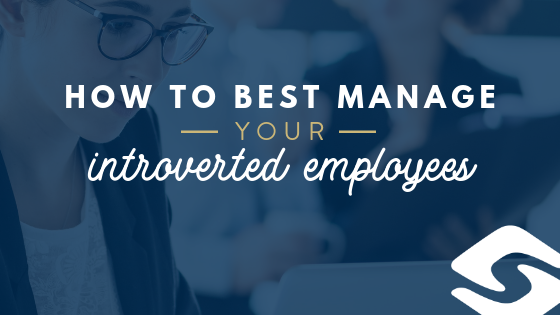 How to best manage your introverted employees